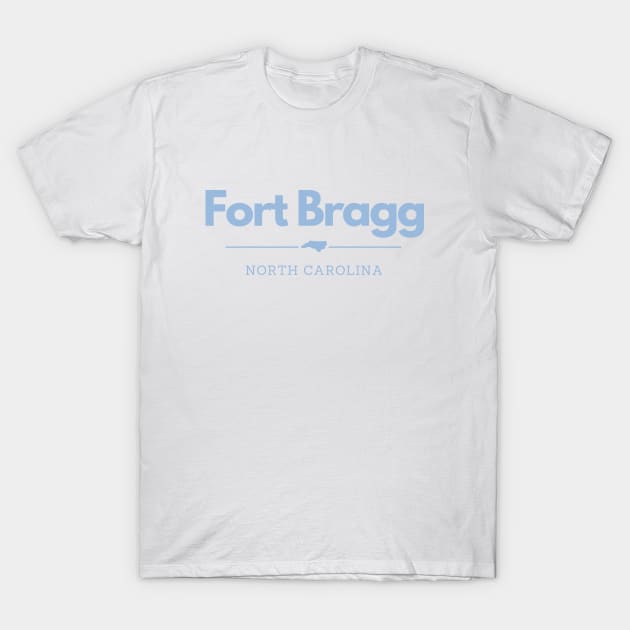 Fort Bragg, North Carolina T-Shirt by Dear Military Spouse 